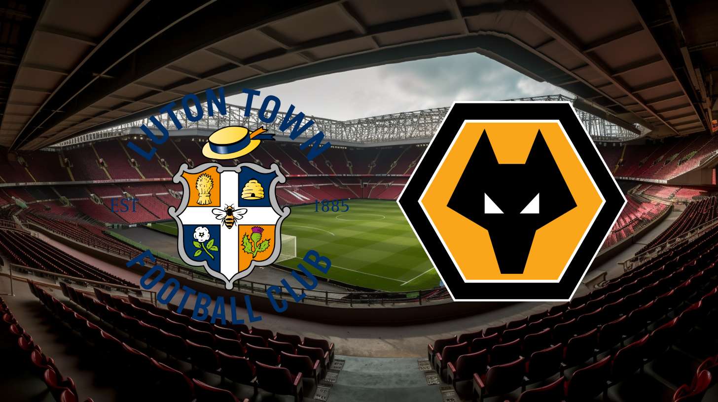 Luton Town vs Wolves: Betting Odds