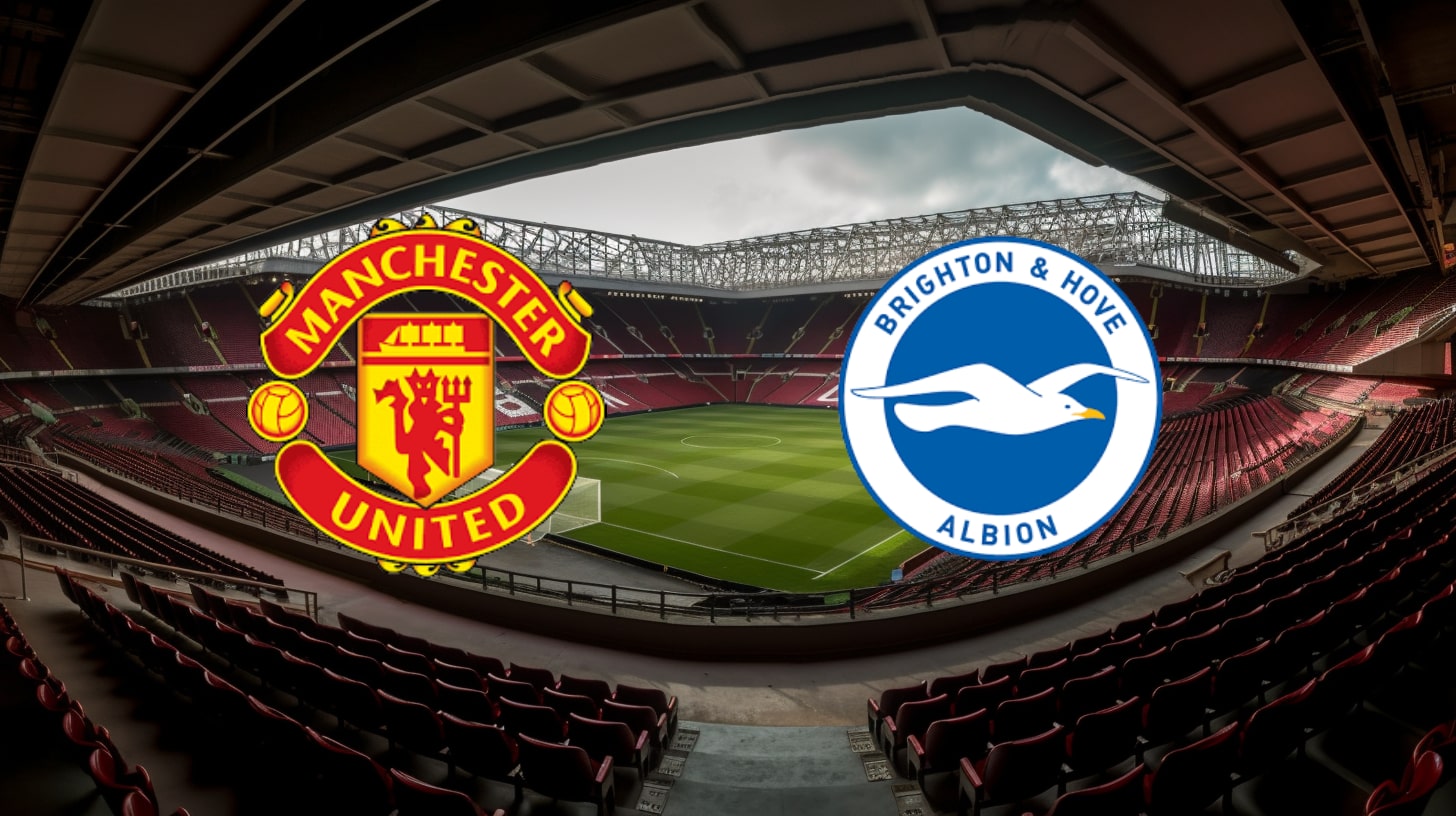 Manchester United vs Brighton Betting Odds