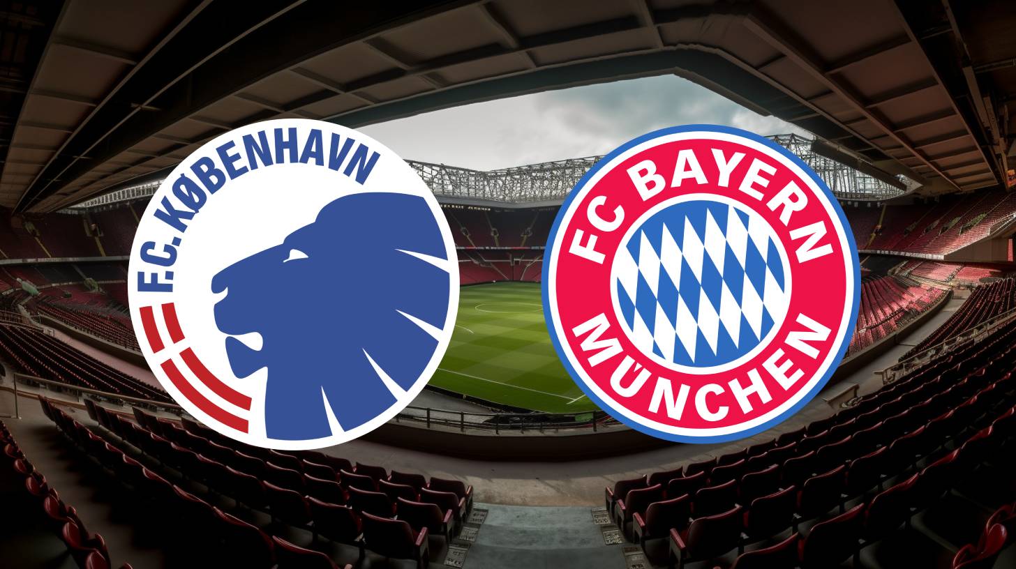 FC Copenhagen vs Bayern Munich