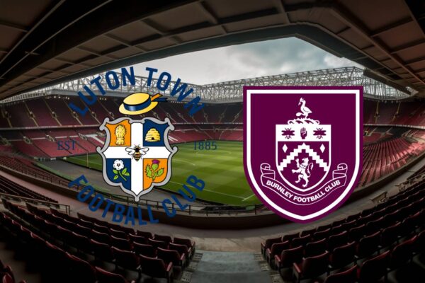 Luton Town vs Burnley: Betting Odds