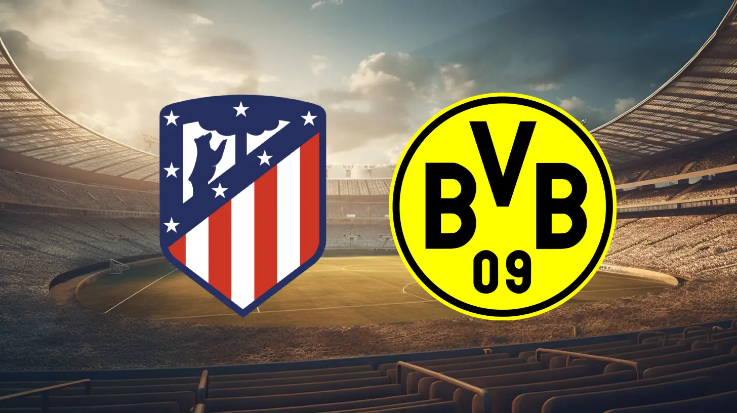 Atletico Madrid vs Dortmund