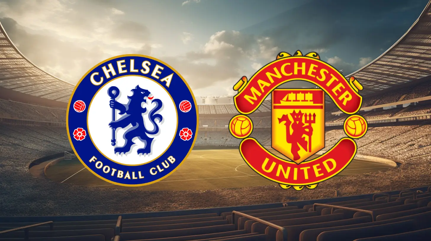 Chelsea vs Manchester United