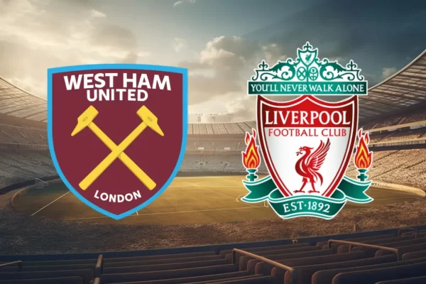 West Ham vs Liverpool