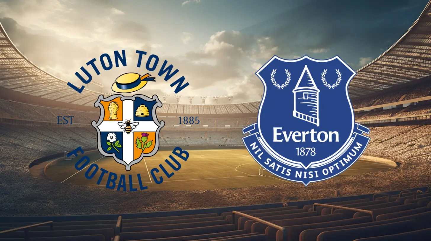 Luton Town vs Everton